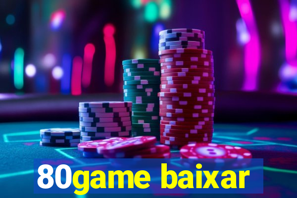 80game baixar